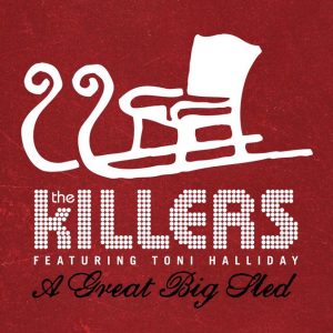 The Killers | A Great Big Sled